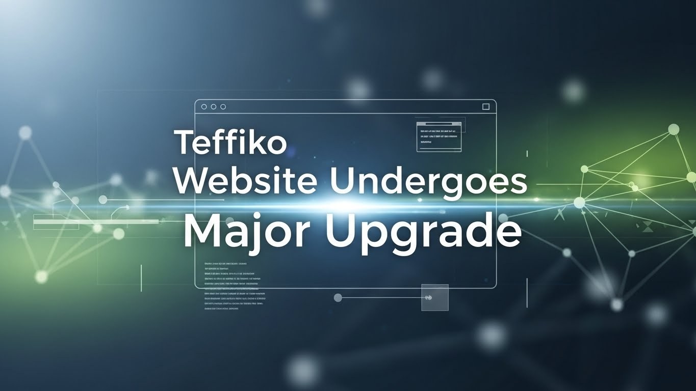 De website van Teffiko ondergaat een grote upgrade